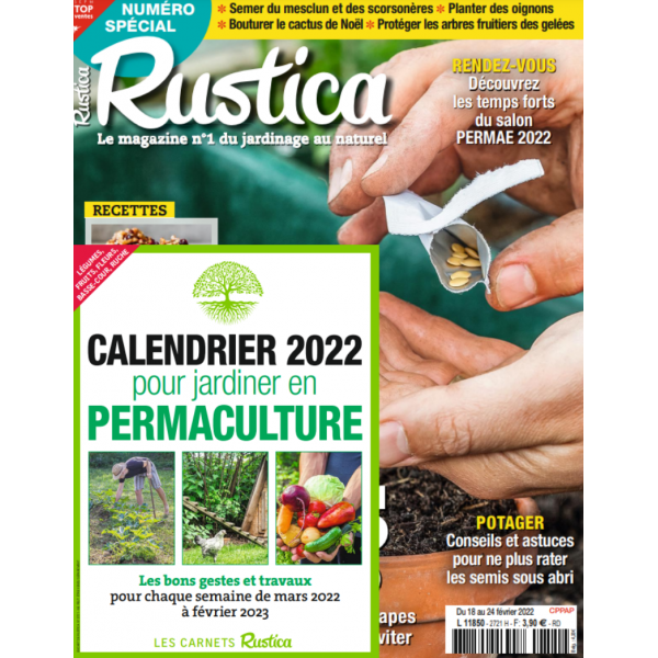 Calendrier Lunaire Rustica 2023 Rustica N°2721 - Comment Réussir Ses Semis Au Chaud + Le Carnet Calendrier  2022 Pour Jardiner En Permaculture